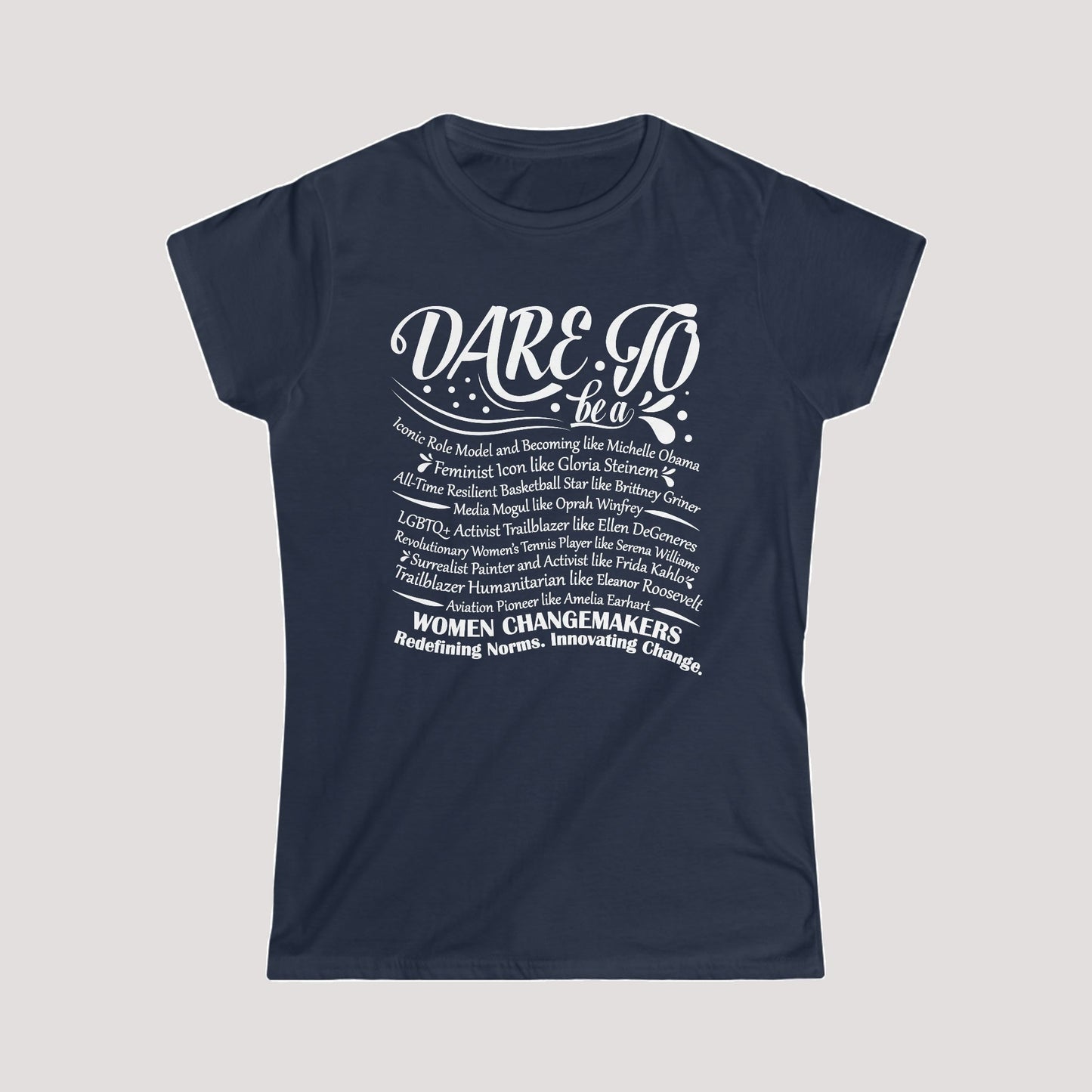 Dare To Softstyle Cotton Tee