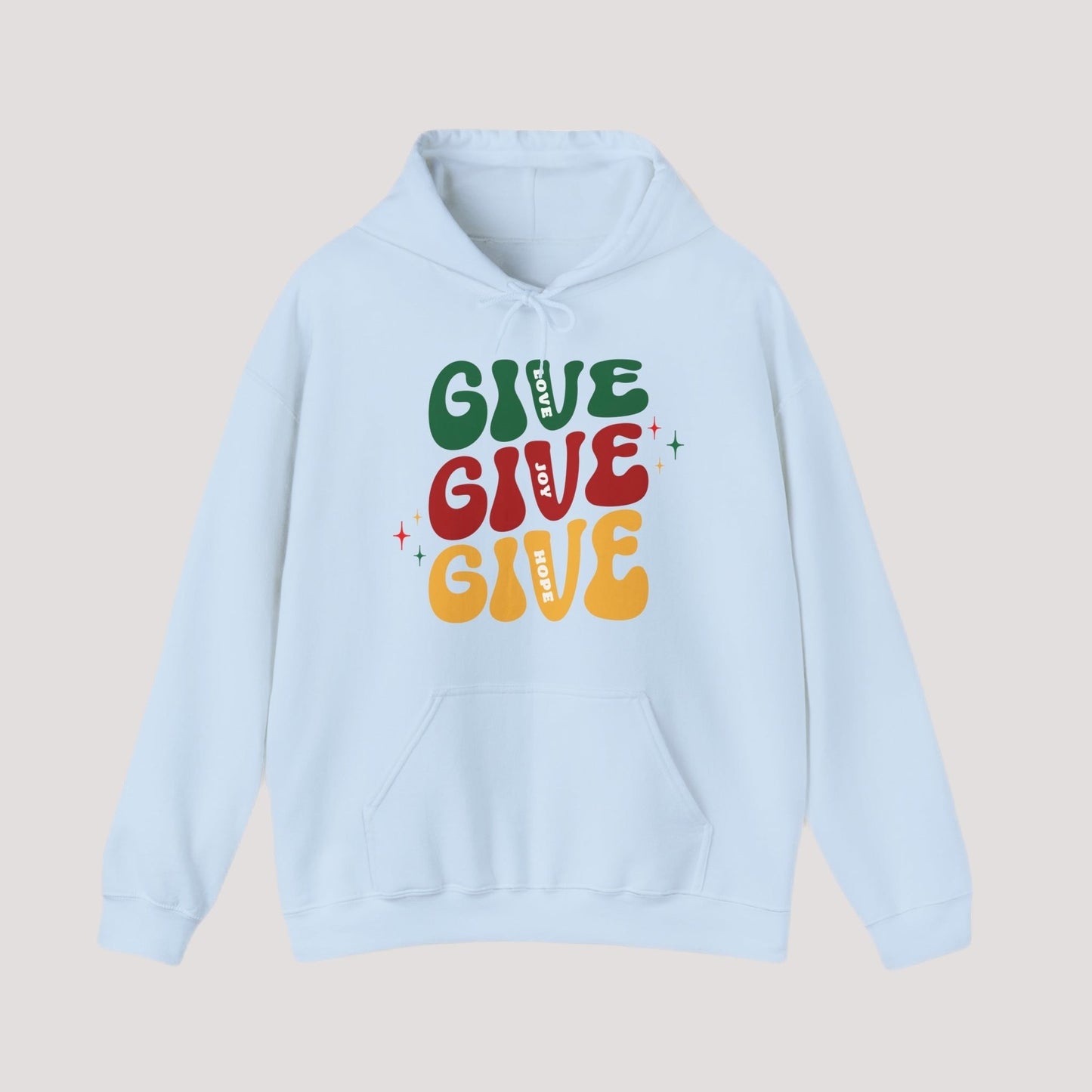 Hoodie - GIVE. GIVE. GIVE. Hope Holiday Hoodie