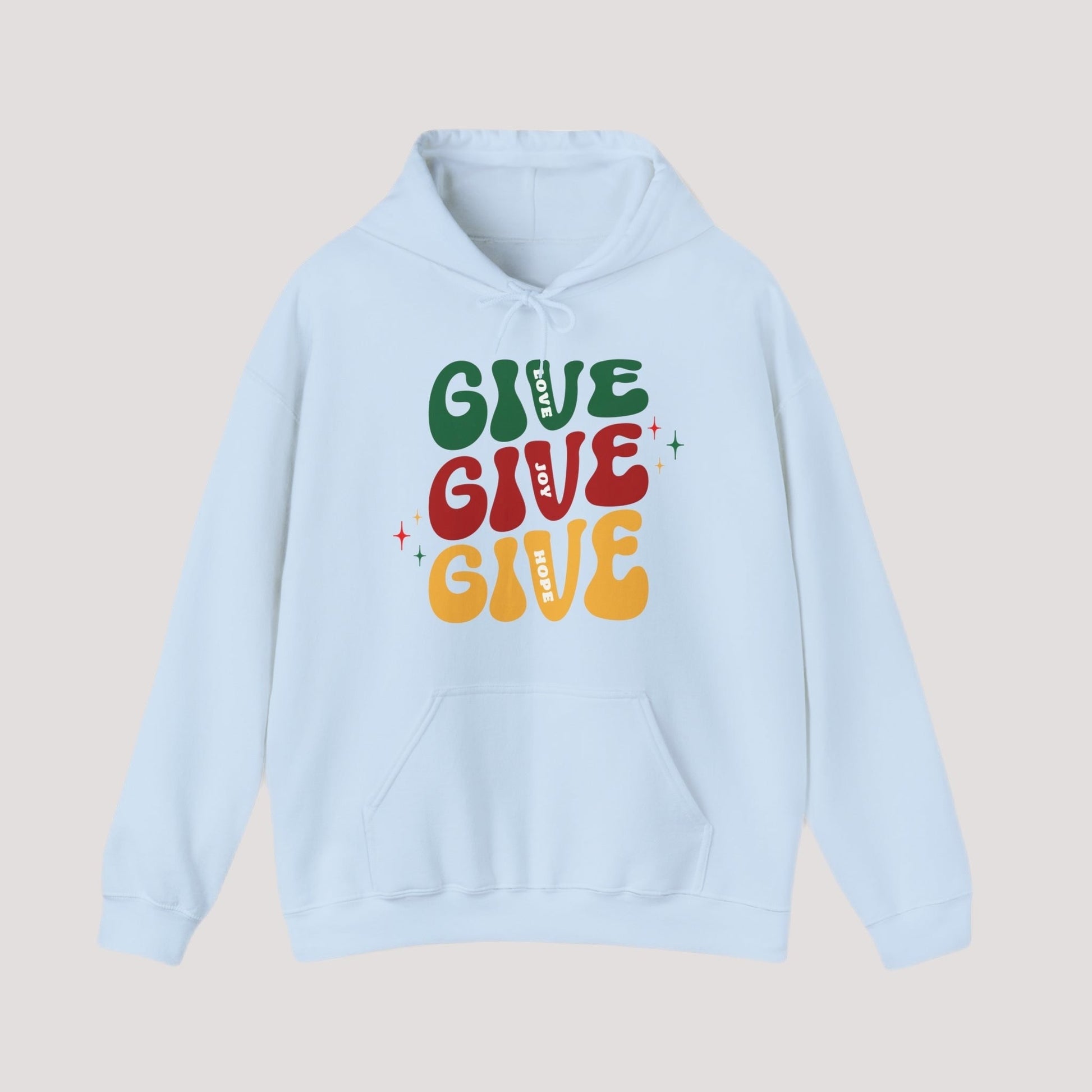 Hoodie - GIVE. GIVE. GIVE. Hope Holiday Hoodie