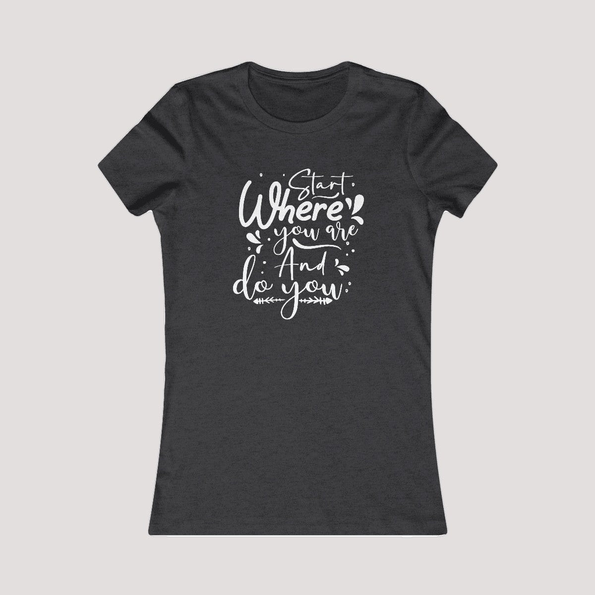 100% Cotton Feminine Fit Tee-DoYou4Less