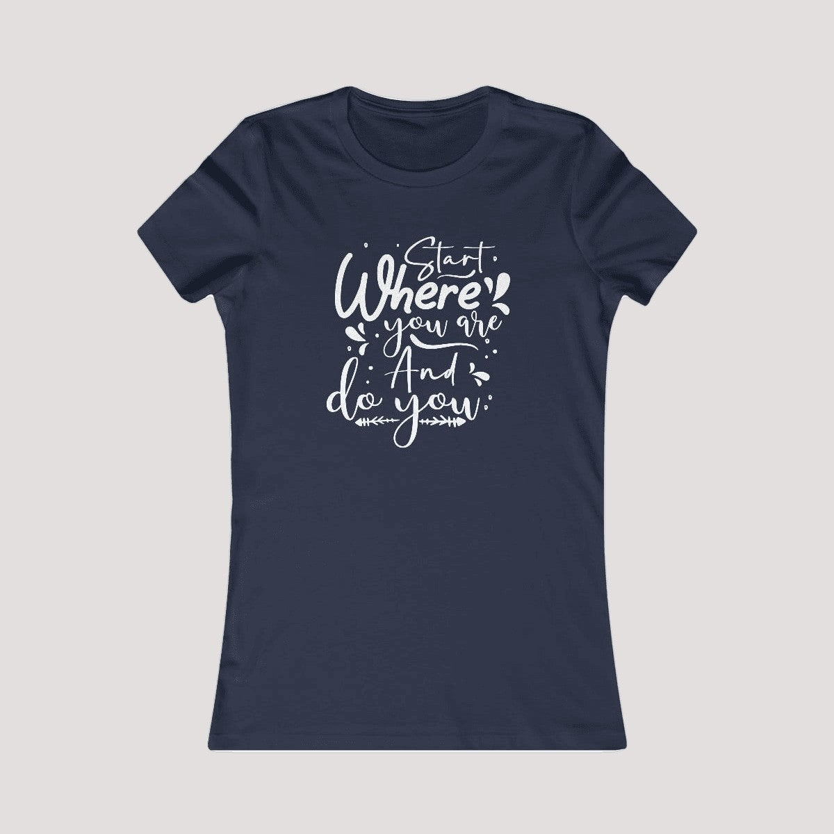 100% Cotton Feminine Fit Tee-DoYou4Less