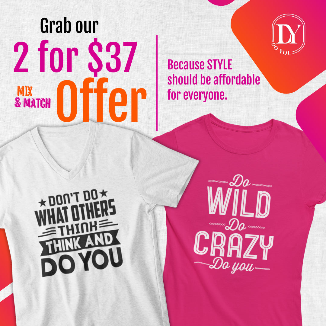 100% Soft & Comfy Cotton Tee-DoYou4Less