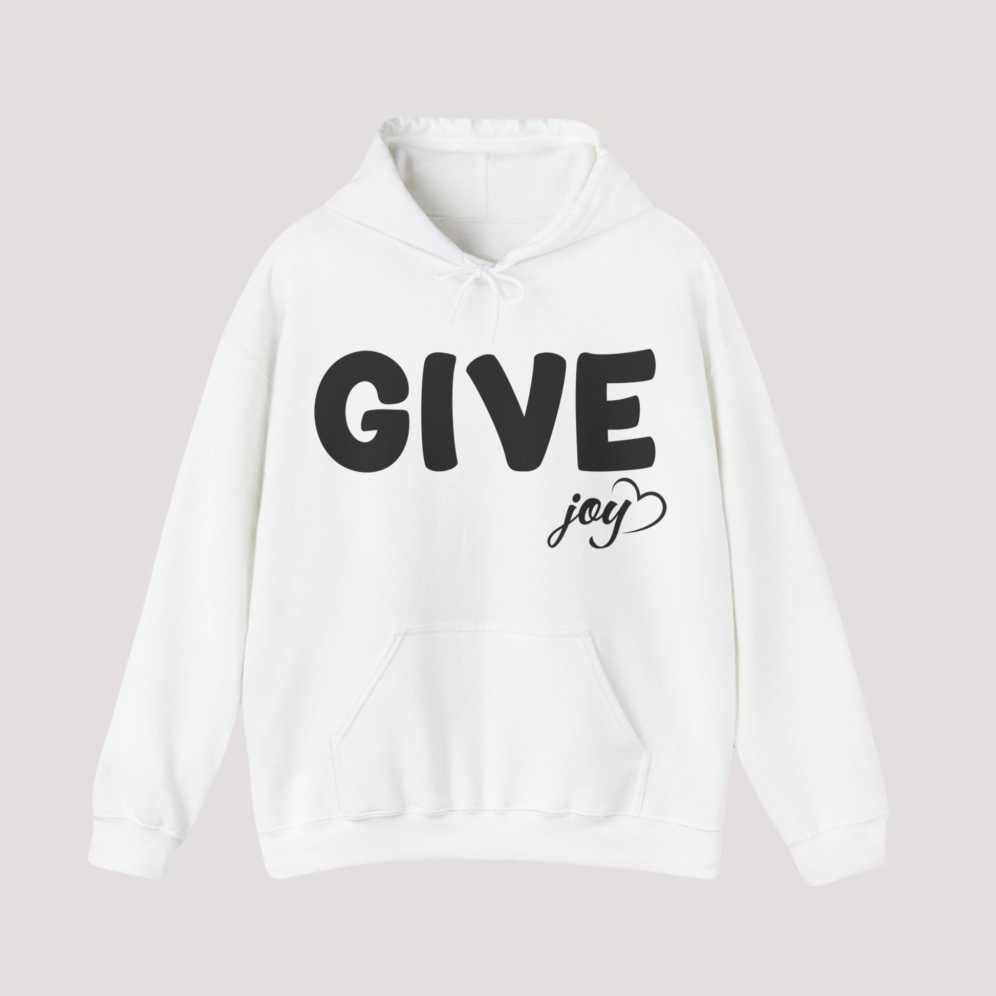 Hoodie - GIVE Some Joy Today Cotton Blend Hoodie