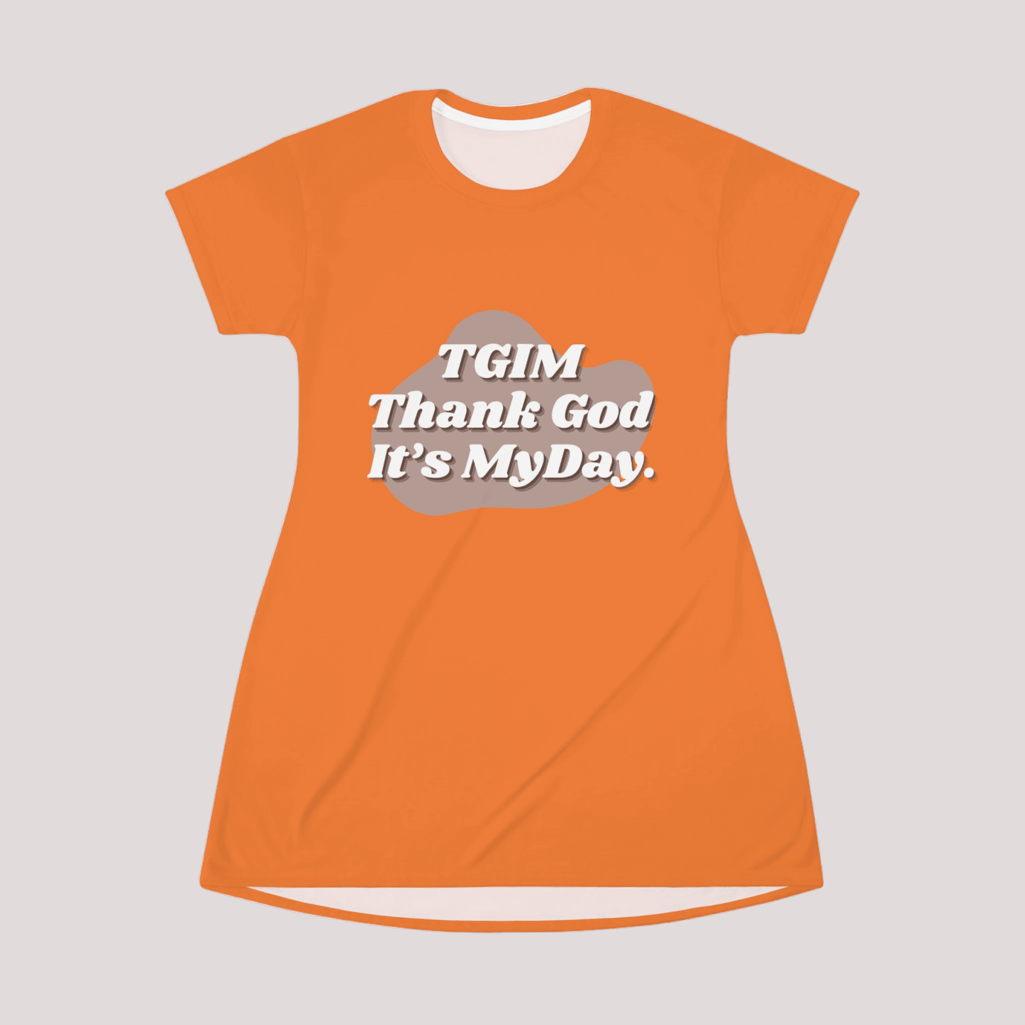 TGIM T-Shirt Dress